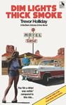 Dim Lights Thick Smoke | 9999903416876 | TREVOR. HOLLIDAY