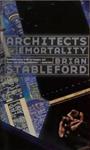 Architects of Emortality | 9999903263555 | Brian M. Stableford