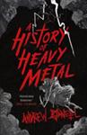 A History of Heavy Metal | 9999903299967 | Andrew O'Neill