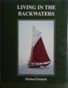 Living in the Backwaters | 9999903487661 | Michael Emmett