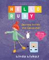 Hello Ruby: Journey Inside the Computer | 9999903337379 | Linda Liukas
