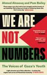 We Are Not Numbers | 9781529155174 | Ahmed Alnaouq Pam Bailey