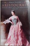 Aristocrats | 9999903279891 | Stella Tillyard