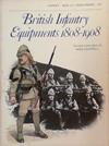British Infantry Equipments, 1808-1908 | 9999903390459 | Mike Chappell