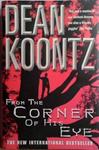 From the Corner of His Eye | 9999903499534 | Dean Koontz