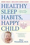 Healthy Sleep Habits, Happy Child, 4th Edition | 9999903437871 | Marc Weissbluth, M.D.