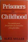 Prisoners Of Childhood | 9999903519065 | Alice Miller