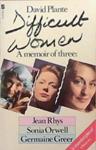 Difficult Women | 9999903329374 | David Plante