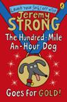 The Hundred-Mile-an-Hour Dog Goes for Gold! | 9999903371045 | Jeremy Strong