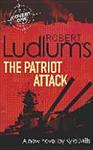 The Patriot Attack | 9999903327196 | Ludlum, Robert