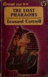The Lost Pharaohs | 9999903508762 | Leonard Cottrell