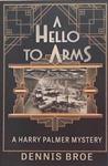 A Hello to Arms | 9999903306429 | Dennis Broe