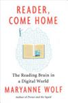 Reader, Come Home | 9999903124368 | Maryanne Wolf