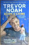 Born a Crime | 9999903457459 | Trevor Noah