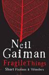 Fragile Things | 9999902973721 | Neil Gaiman