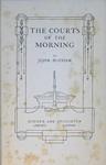 The Courts of the Morning | 9999902903186 | Buchan, John