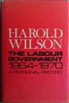 The Labour Government 1964-1970 | 9999903425137 | Harold Wilson