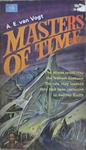Masters of Time | 9999903185598 | A.E. Van Vogt
