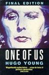 ONE OF US: LIFE OF MARGARET THATCHER | 9999902550991 | HUGO YOUNG,