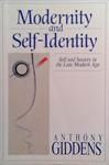 Modernity and Self-Identity: Self and Society in the Late Modern Age | 9999903514589 | Anthony Giddens