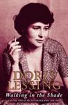 Walking in the shade | 9999903054405 | Doris Lessing