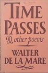 Time Passes and Other Poems | 9999903305811 | Walter de la Mare
