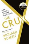 The Crux | 9999903460305 | Richard Rumelt
