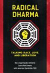 Radical Dharma | 9999903332039 | Rev. angel Kyodo williams Lama Rod Owens Jasmine Syedullah, Ph.D.
