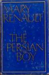 The Persian Boy | 9999903393054 | Mary Renault