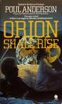 Orion Shall Rise | 9999903403449 | Poul Anderson