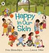 Happy in Our Skin | 9999903443360 | Fran Manushkin