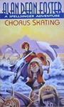 Chorus Skating | 9999903236160 | Alan Dean Foster