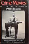 Crime Movies | 9999903392446 | Carlos Clarens