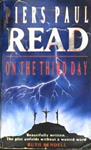 On the Third Day | 9999902977217 | Piers Paul Read
