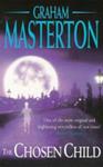 The Chosen Child | 9999903500568 | Graham Masterton