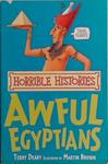 Awful Egyptians | 9999903469599 | Terry Deary,