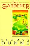 The Gardener | 9999900049336 | Dunne, Seamus