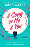 A Song of Me and You | 9999903447412 | Mike Gayle