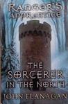 The Sorcerer in the North | 9999903317234 | John Anthony Flanagan