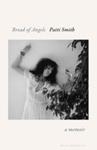 Bread of Angels | 9781408867730 | Patti Smith