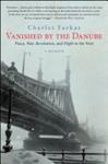 Vanished by the Danube | 9999903369844 | Charles Farkas