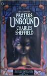 Proteus Unbound | 9999903029427 | Charles Sheffield