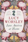 Jane Austen at Home | 9999903507376 | Lucy Worsley