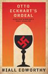 Otto Eckhart's Ordeal | 9999903074458 | Niall Edworthy