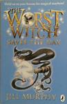 The Worst Witch Saves the Day | 9999903428176 | Jill Murphy