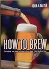 How to Brew | 9999903365051 | John J. Palmer