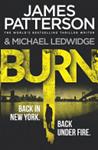 Burn | 9999903419730 | James Patterson