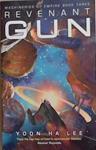 Revenant Gun | 9999903366300 | Yoon Ha Lee