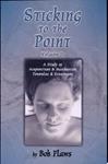 Sticking to the Point: A study of acupuncture & moxibustion formulas & strategies | 9999903057505 | Bob Flaws