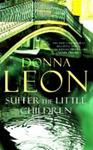 Suffer the Little Children | 9999903384687 | Leon, Donna